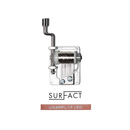 Surfact "Unamplified"